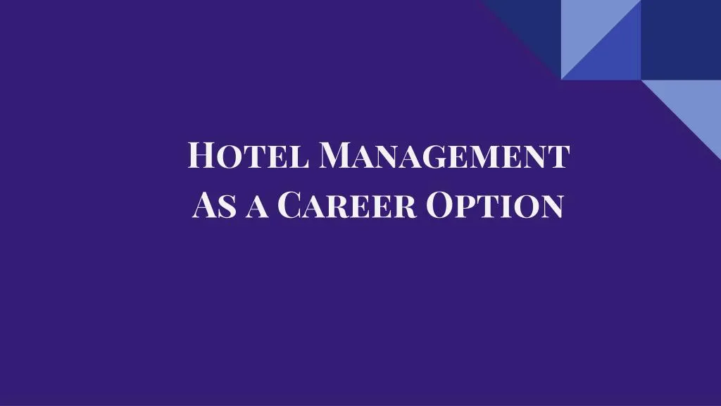 hotel management as a career option