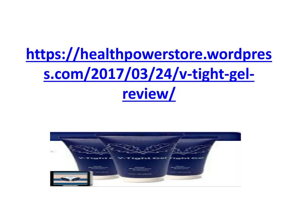https healthpowerstore wordpress com 2017 03 24 v tight gel review