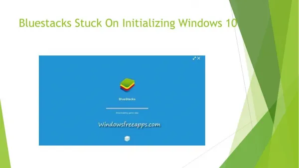 Fix: Bluestacks Stuck On Initializing in Windows 10