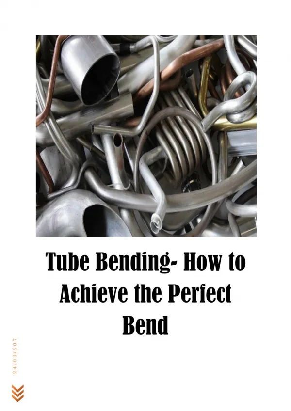 Tube Bending- How to Achieve the Perfect Bend