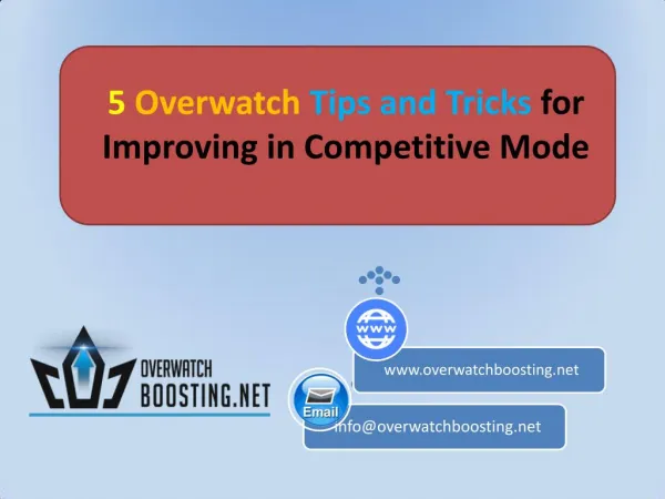 5 Overwatch Tips and Tricks for Improving in Competitive Mode