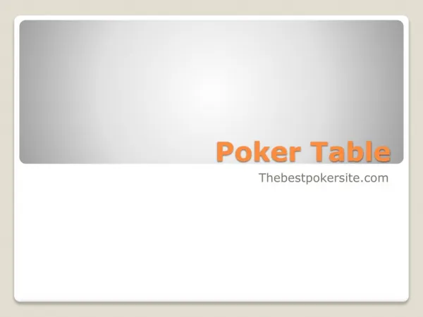 How to Select a Poker table