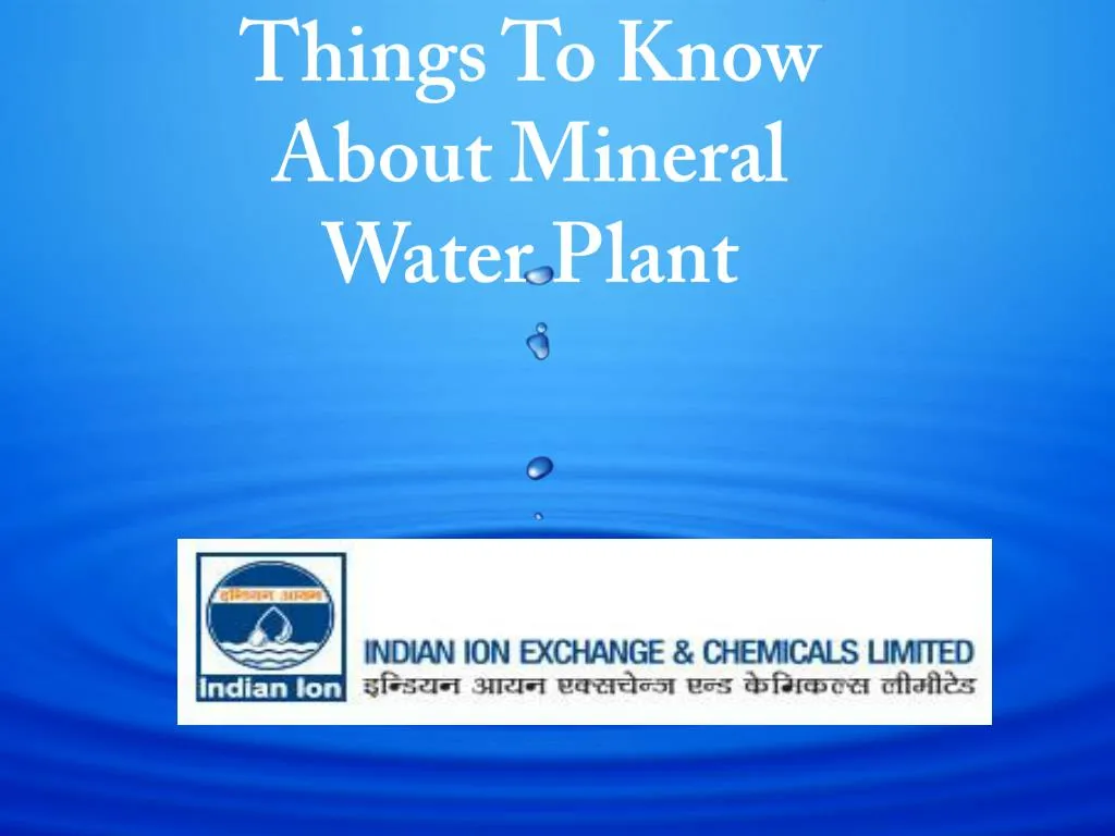 things to know about mineral water plant