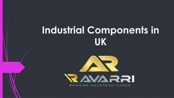 Industrial Component in UK