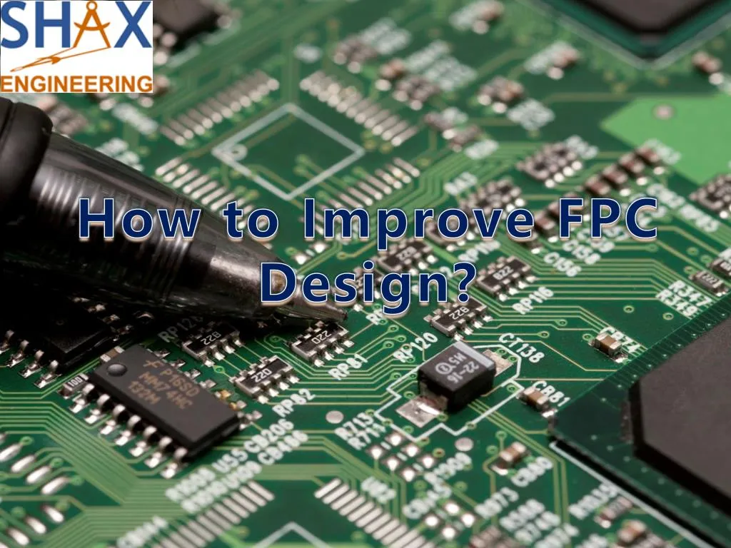 how to improve fpc design