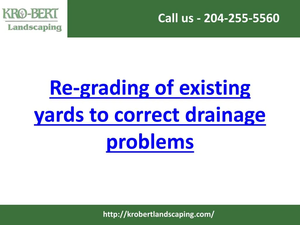 re grading of existing yards to correct drainage problems