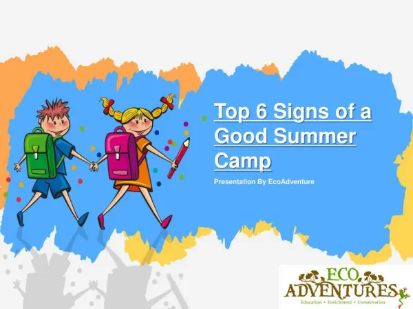 Top 6 Signs of a Good Summer Camp