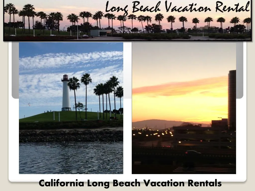 california long beach vacation rentals