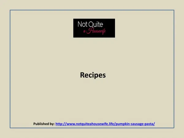 Not Quite Housewife-Recipes