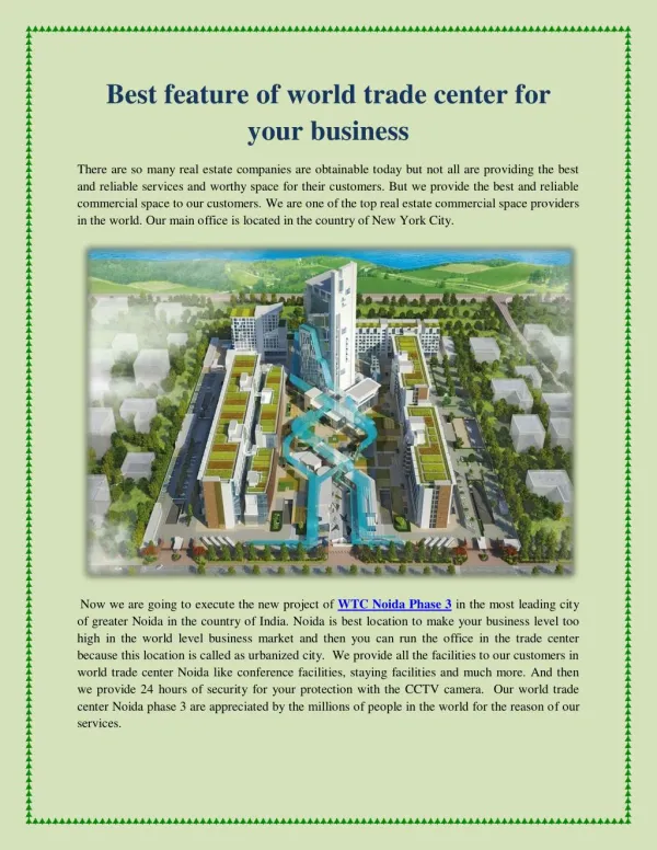 Best feature of world trade center for your business