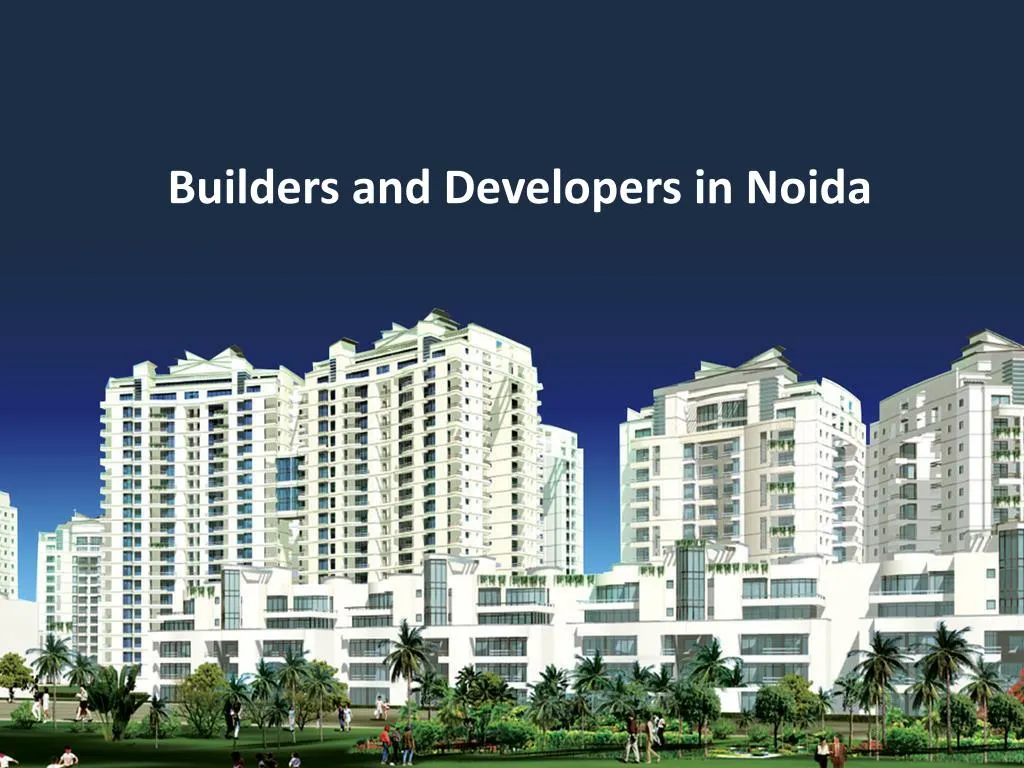 builders and developers in noida