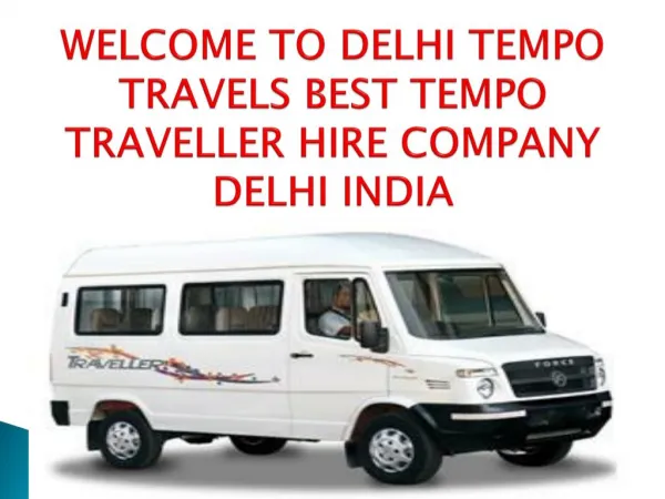 12 Seater Tempo Traveller On Rent Delhi