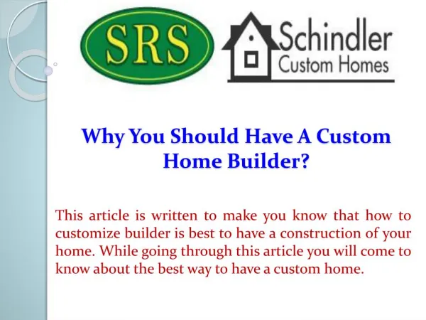 Why You Should Have A Custom Home Builder?
