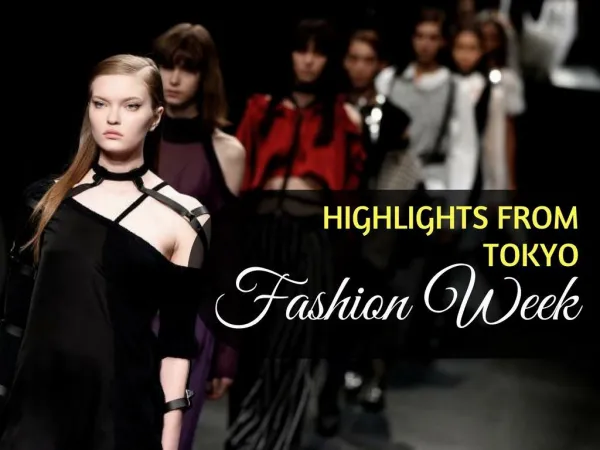 Highlights from Tokyo Fashion Week