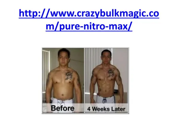 http://www.crazybulkmagic.com/pure-nitro-max/