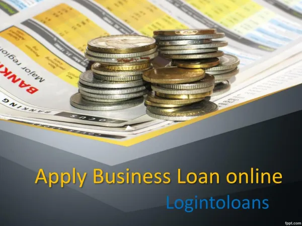 Apply Business Loan online, Business Loan India, online Business loans - Logintoloans