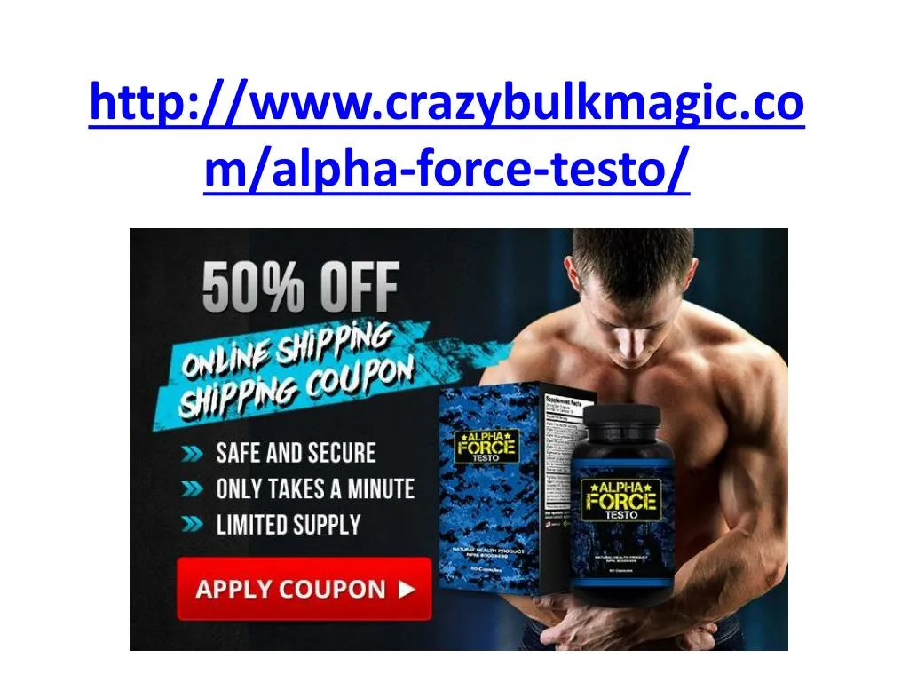 http www crazybulkmagic com alpha force testo