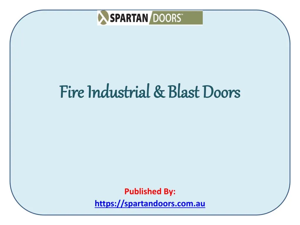 fire industrial blast doors published by https spartandoors com au