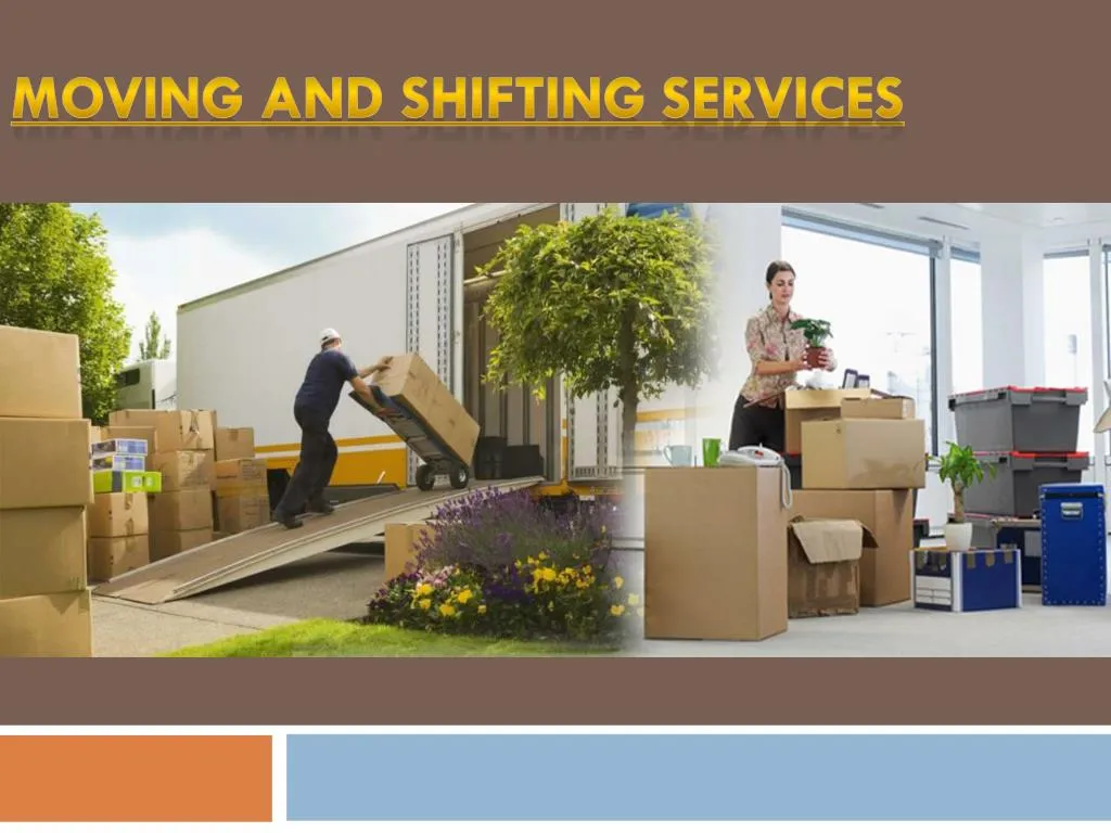 moving and shifting services