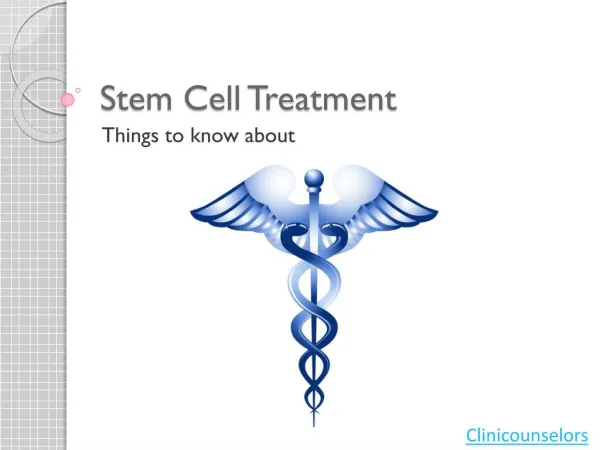 Things to know about Stem Cell Treatment
