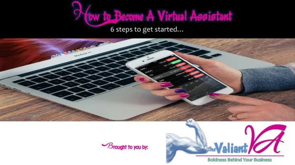 How to Become a Virtual Assistant - 6 Steps To Get Your Started