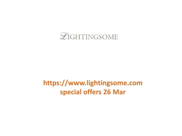 www.lightingsome.com special offers 26 Mar