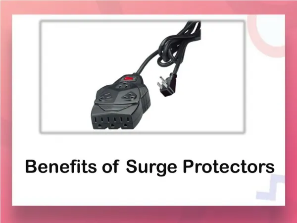 Benefits of Surge Protectors