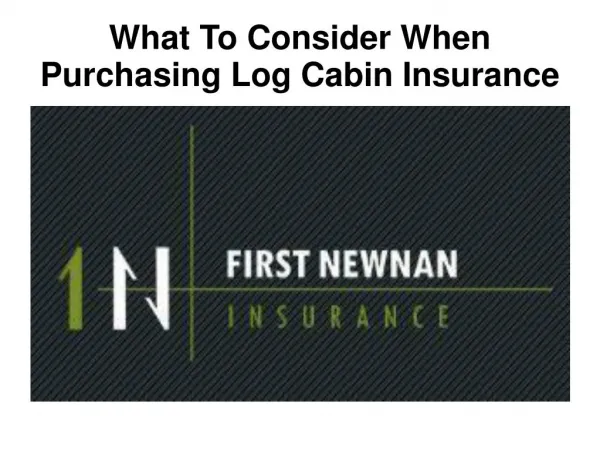 Log Cabin Insurance