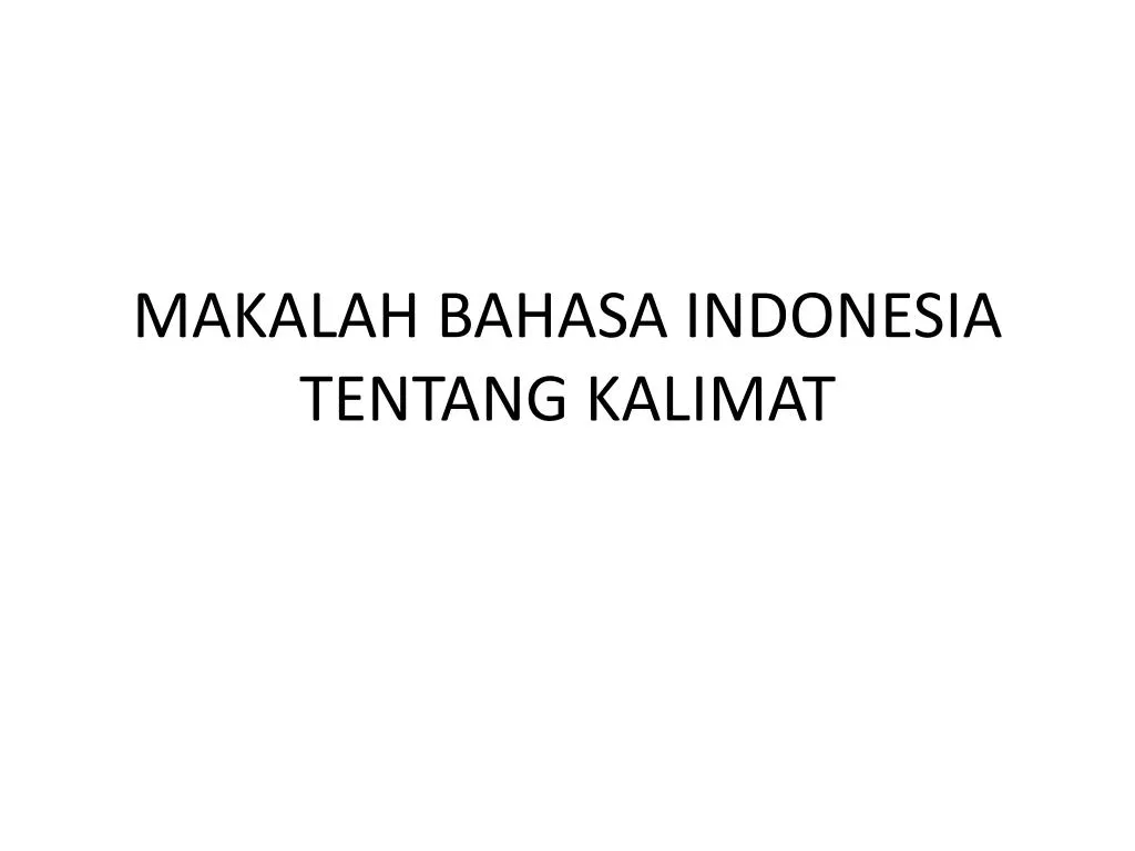 makalah bahasa indonesia tentang kalimat