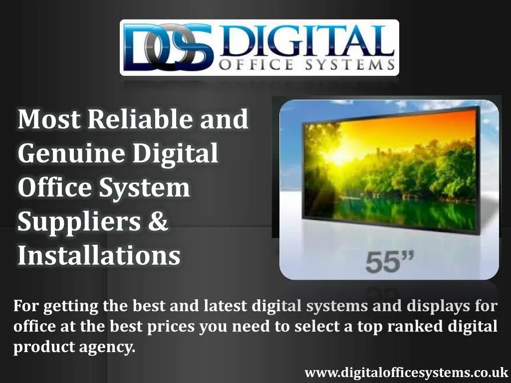most reliable and genuine digital office system