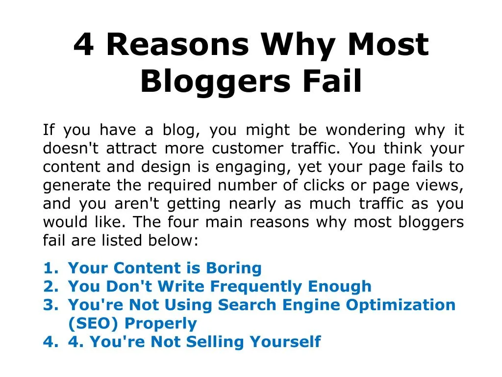 4 reasons why most bloggers fail