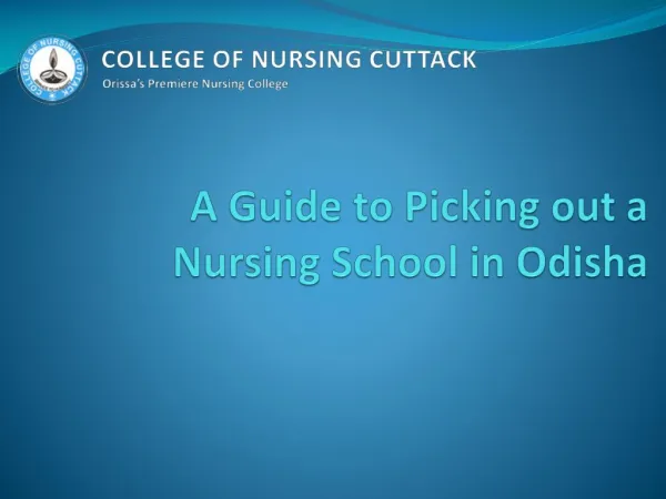 A Guide to Picking out a Nursing School in Odisha