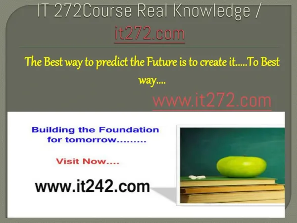 IT 272Course Real Knowledge / it272.com