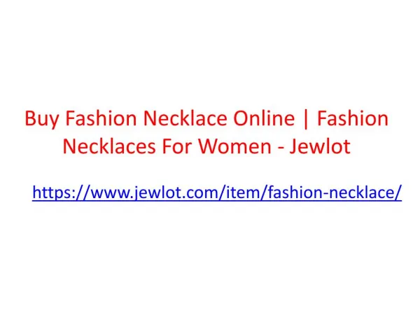 Buy Fashion Necklace Online | Fashion Necklaces For Women - Jewlot