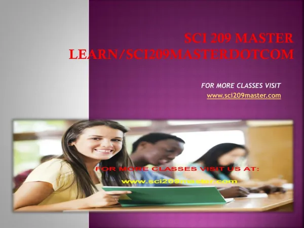 sci 209 master Learn/sci209masterdotcom