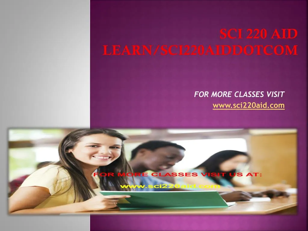 sci 220 aid learn sci220aiddotcom