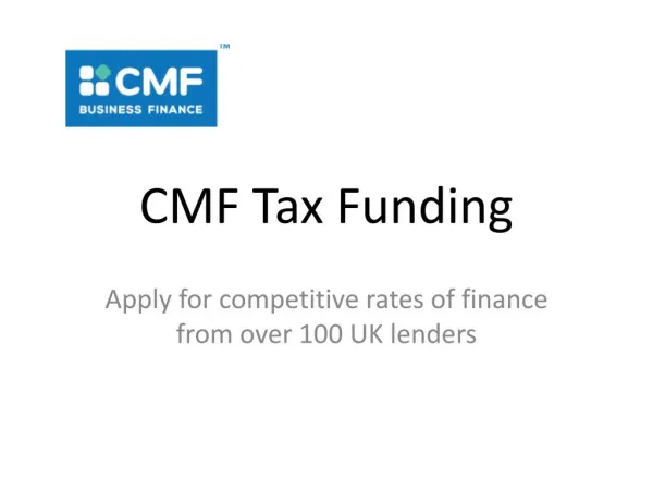 CMF Ltd - Tax funding for businesses and individuals