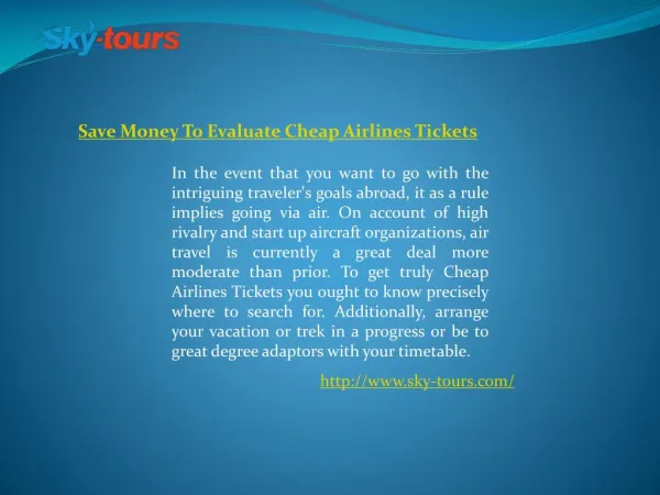 Save Money To Evaluate Cheap Airlines Tickets