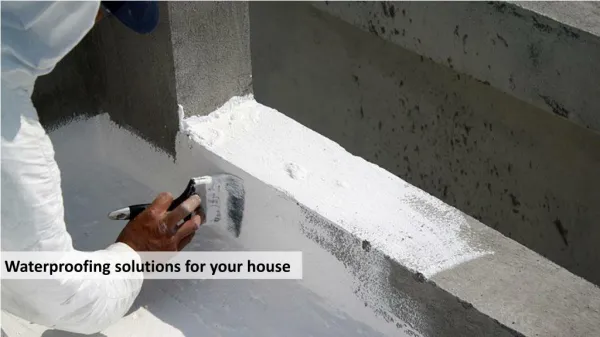 Waterproofing solutions for your house