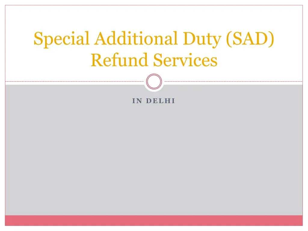 special additional duty sad refund services