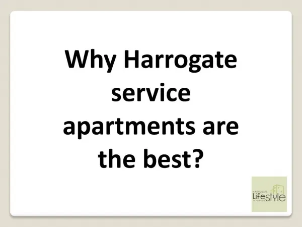 Why Harrogate service apartments are the best?