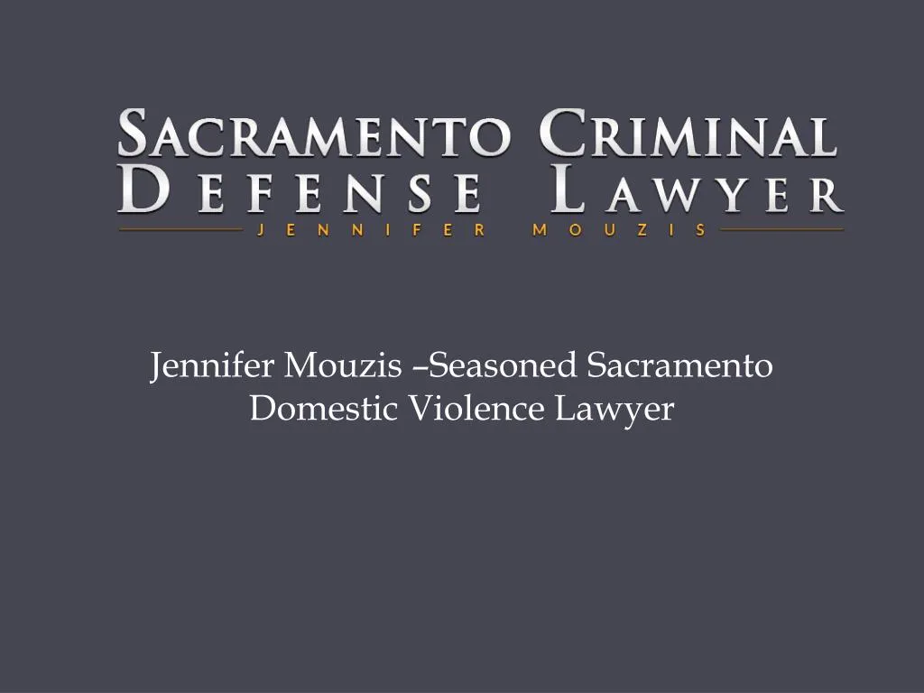 jennifer mouzis seasoned sacramento domestic violence lawyer