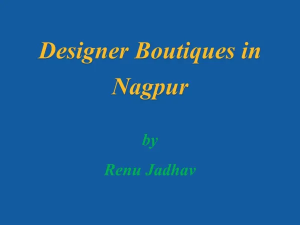 Designer Boutique in Nagpur | Designer Boutiques in Nagpur