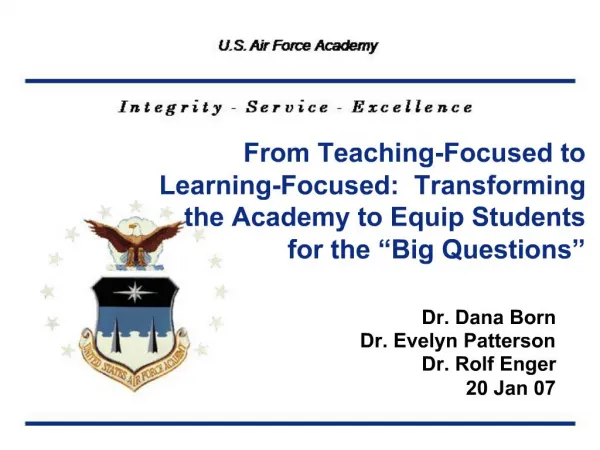 From Teaching-Focused to Learning-Focused: Transforming the Academy to Equip Students for the Big Questions