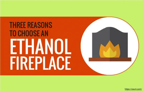 Why is it necessary to invest in ethanol fireplaces?
