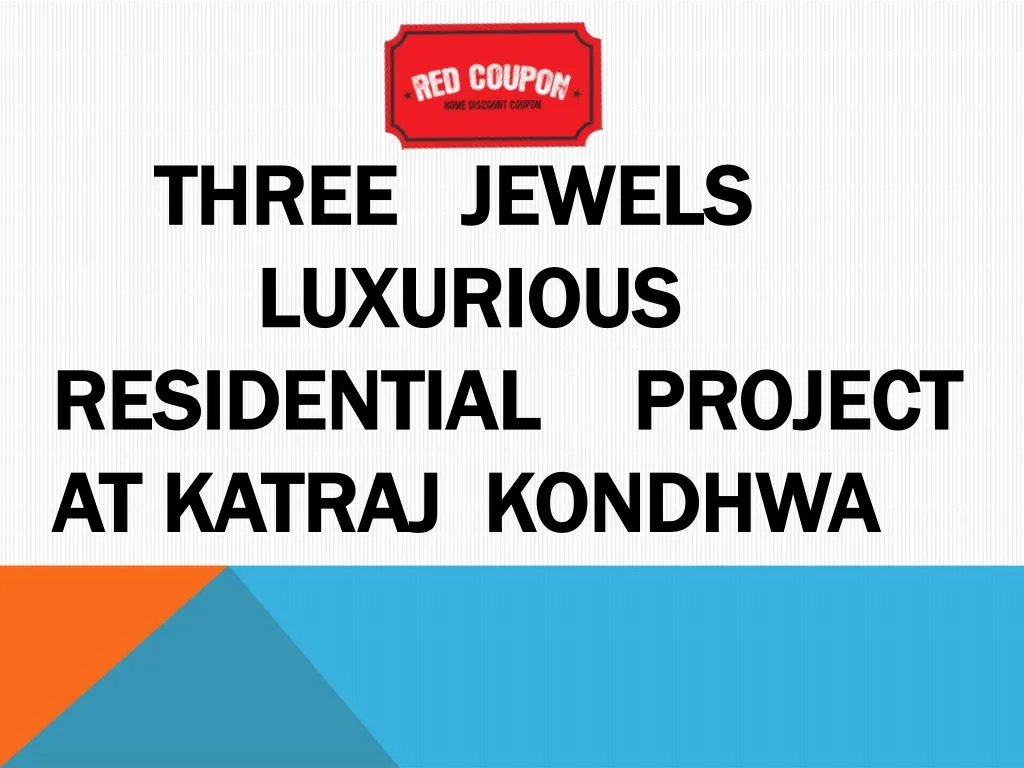 three jewels luxurious residential project at katraj kondhwa