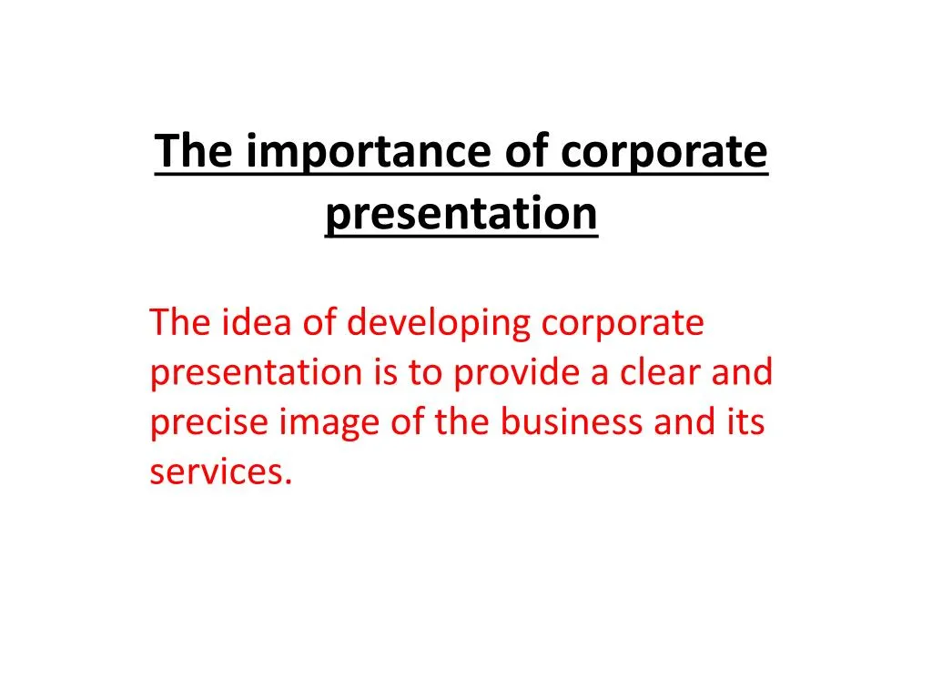 the importance of corporate presentation