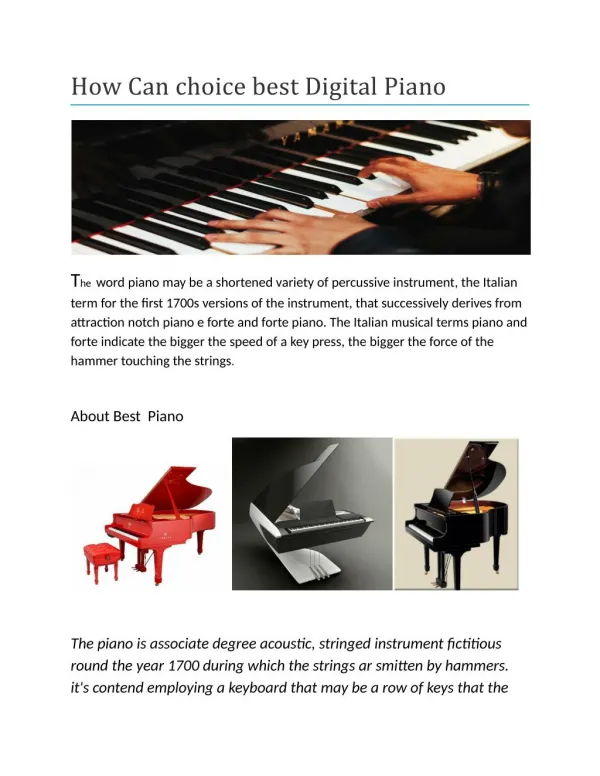 Choise Piano Has The Answer To Everything.