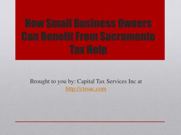 How small business owners can benefit from sacramento tax help