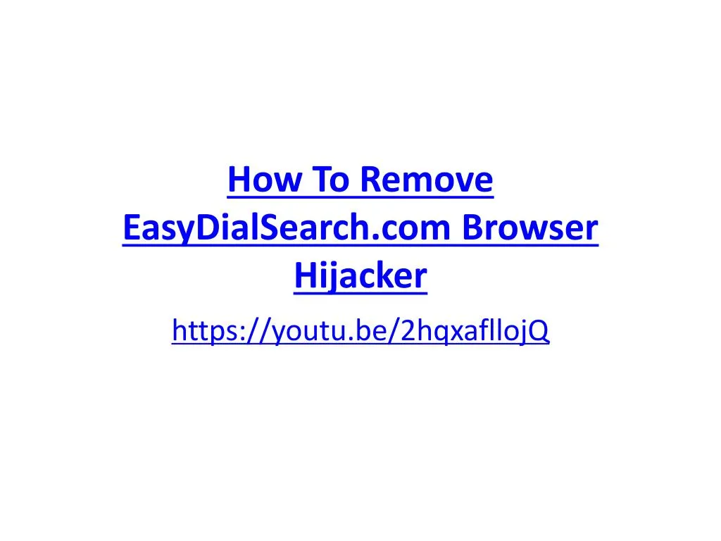 how to remove easydialsearch com browser hijacker